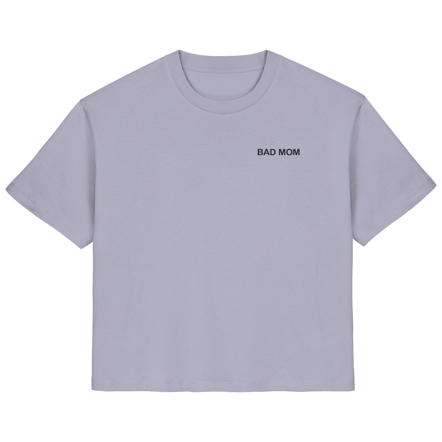 Bad Mom - Ladies Organic Shirt