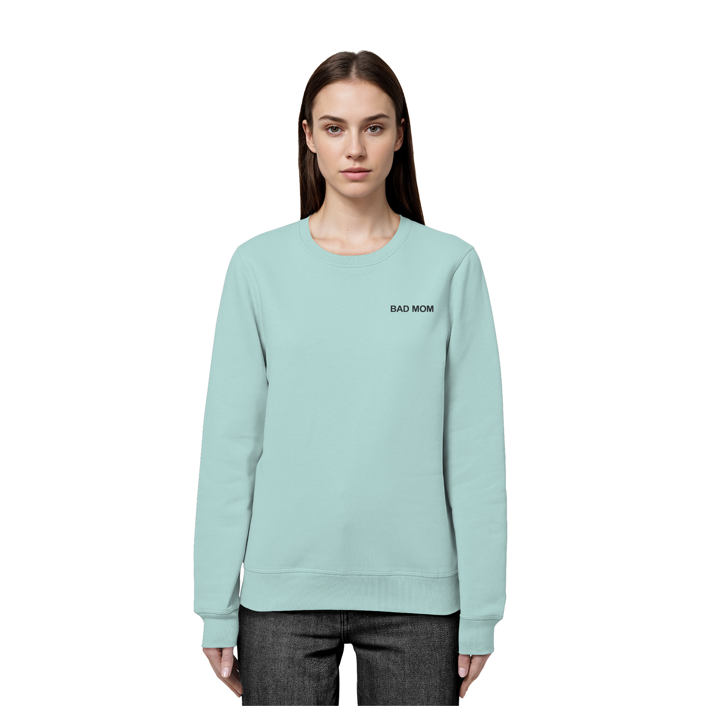 Bad Mom - Organic Basic Unisex Sweatshirt