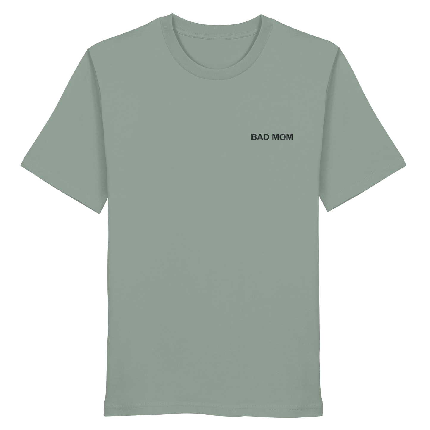 Bad Mom - Organic Shirt