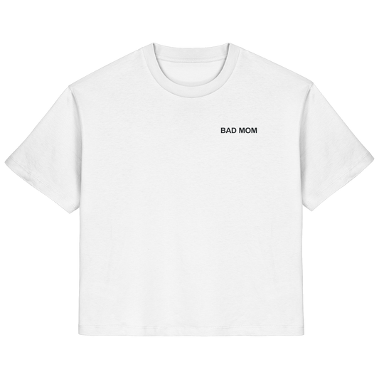 Bad Mom - Ladies Organic Shirt