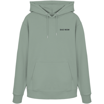Bad Mom - Organic Hoodie