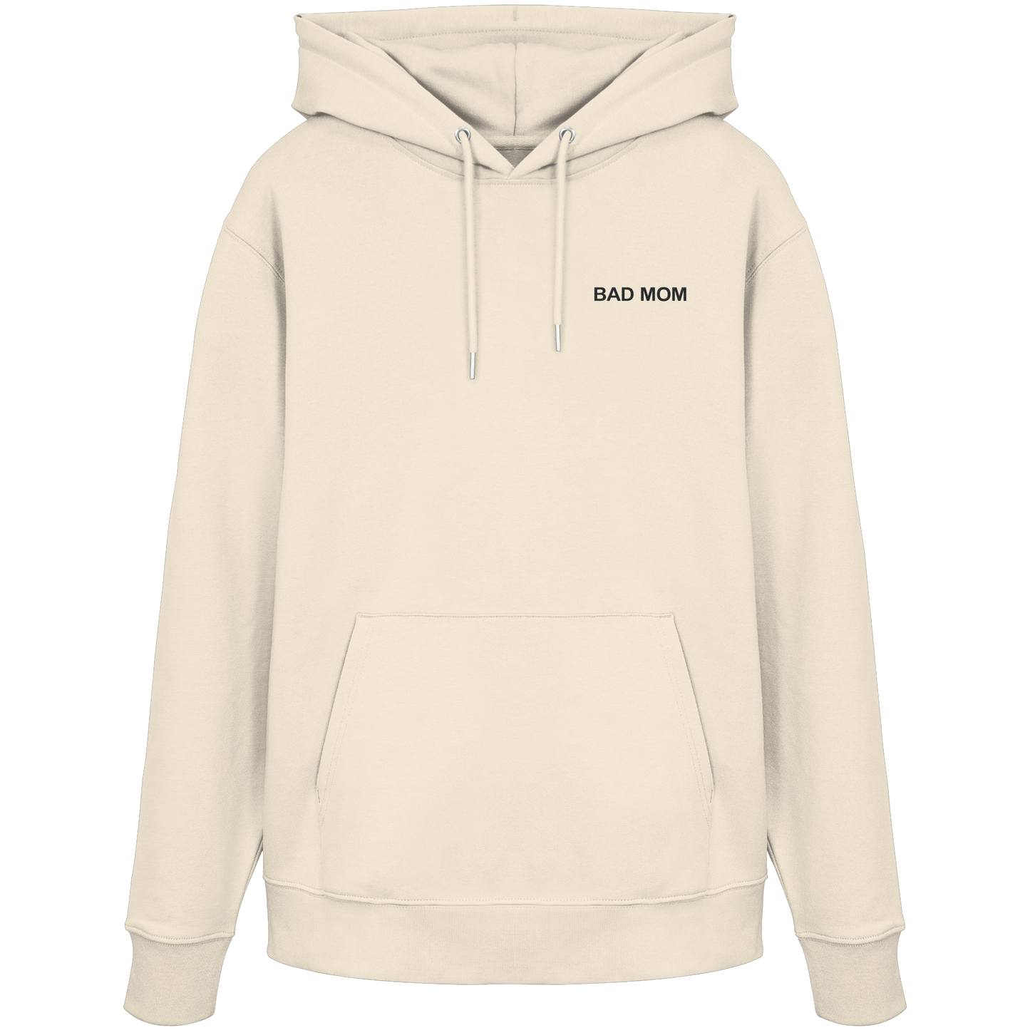 Bad Mom - Organic Hoodie