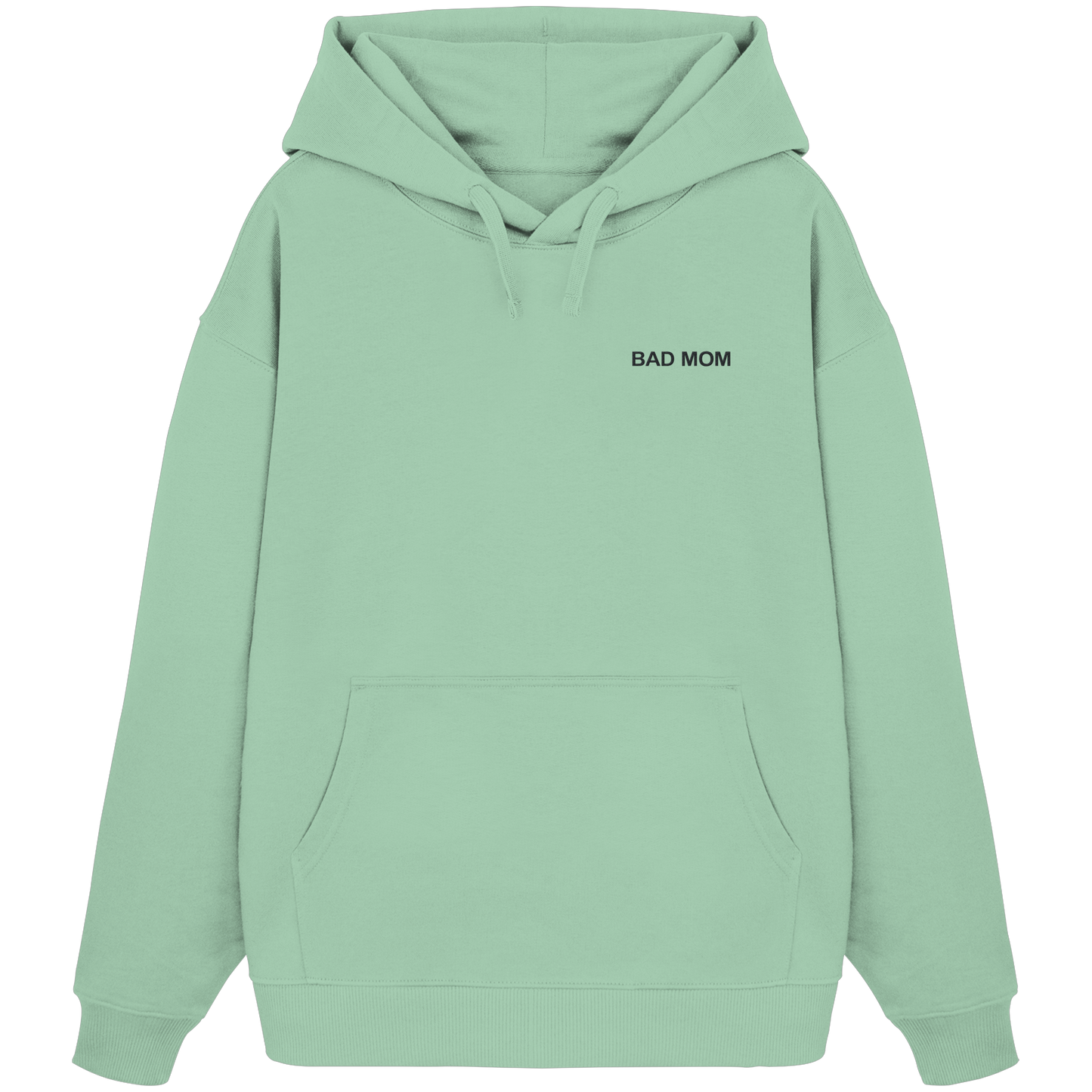 Bad Mom - Organic Oversize Hoodie