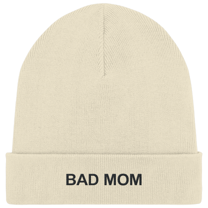 Bad Mom - Organic Rib Beanie