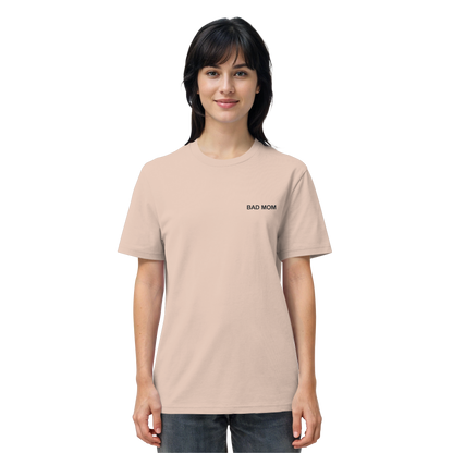 Bad Mom - Organic Shirt